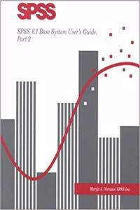 SPSS 6.1 Base System User's Guide, Part 1, Macintosh Version