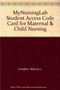 Mynursinglab Student Access Code Card for Maternal & Child Nursing