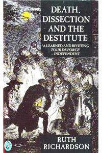 Death, Dissection and the Destitute (Pelican)
