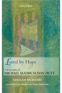 Lured by Hope