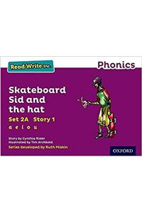 Read Write Inc. Phonics: Skateboard Sid and the hat (Purple Set 2A Storybook 1)