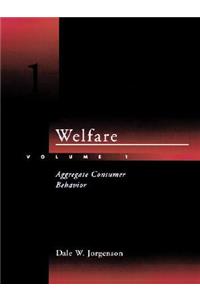 Welfare - Vol. 1: Aggregate Consumer Behavior