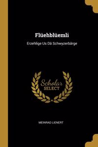 Flüehblüemli