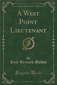 A West Point Lieutenant (Classic Reprint)