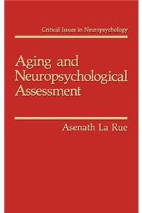 Aging and Neuropsychological Assessment