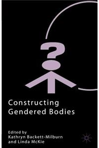 Constructing Gendered Bodies
