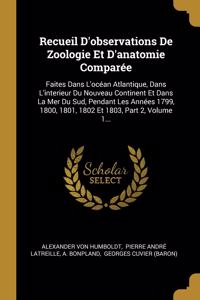 Recueil D'observations De Zoologie Et D'anatomie Comparée