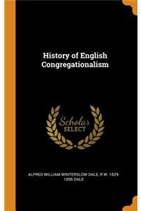 History of English Congregationalism