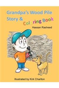 Grandpa's Wood Pile Story & Coloring Book