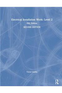 Electrical Installation Work: Level 2