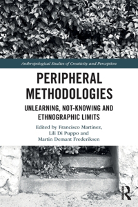 Peripheral Methodologies