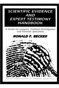 Scientific Evidence & Expert Testimony Handbook