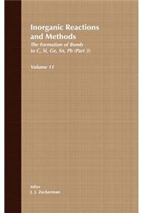 Inorganic Reactions and Methods, the Formation of Bonds to C, Si, Ge, Sn, PB (Part 3)