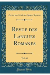 Revue Des Langues Romanes, Vol. 48 (Classic Reprint)