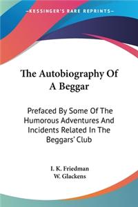 Autobiography Of A Beggar