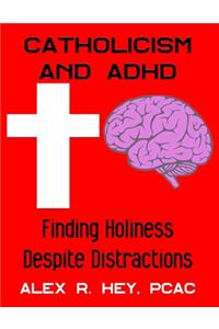Catholicism and ADHD