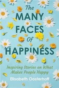 The MANY FACES of HAPPINESS