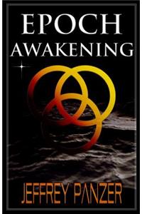 Epoch Awakening