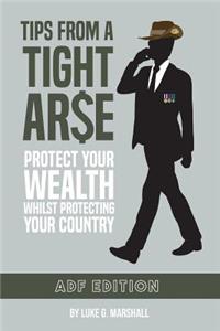 Tips from a Tight Arse