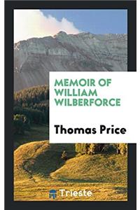 Memoir of William Wilberforce