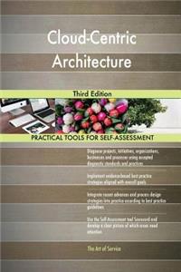 Cloud-Centric Architecture Third Edition