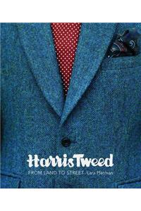 Harris Tweed: From Land to Street