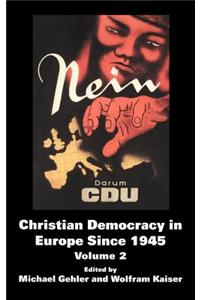 Christian Democracy in Europe Since 1945