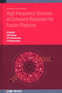 High Frequency Sources of Coherent Radiation for Fusion Plasmas