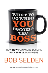 What To Do When You Become the Boss