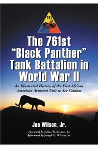 761st Black Panther Tank Battalion in World War II