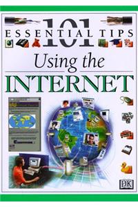 Using the Internet (101 Essential Tips)