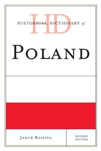 Historical Dictionary of Poland