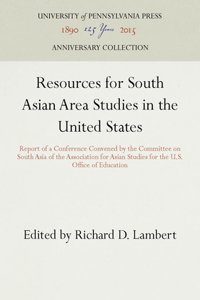 Resources for South Asian Area Studies in the United States