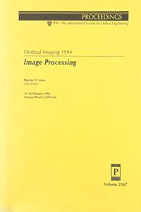 Medical Imaging 1994 Image Processing