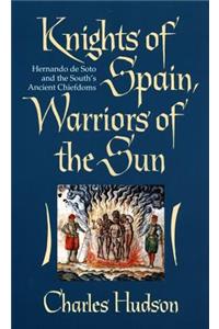 Knights of Spain, Warriors of the Sun