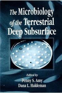 Microbiology of the Terrestrial Deep Subsurface