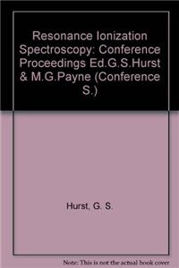 Resonance Ionization Spectroscopy 1984 (Institute of Physics Conference Series)