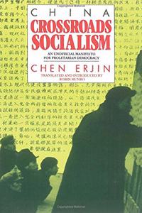 China: Crossroads Socialism