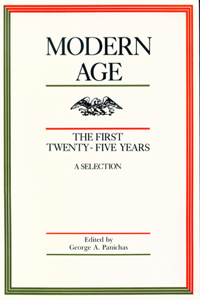 Modern Age: The First Twenty-Five Years