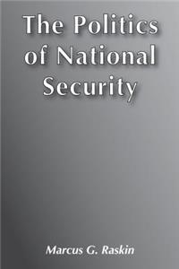 The Politics of National Security