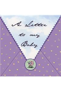 Letter to My Baby