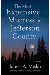 The Most Expensive Mistress in Jefferson County