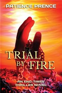 Trial By Fire