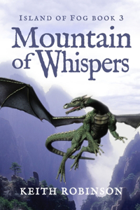 Mountain of Whispers (Island of Fog, Book 3)