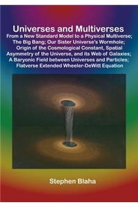 Universes and Multiverses