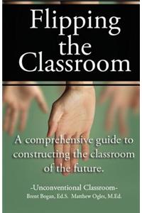 Flipping the Classroom - Unconventional Classroom
