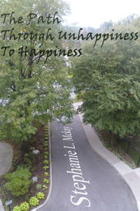 Path Through Unhappiness To Happiness