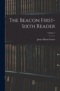 Beacon First-sixth Reader; Volume 1