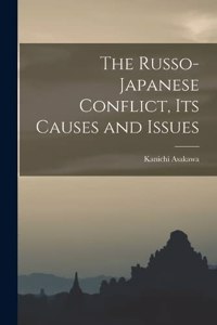 Russo-Japanese Conflict, its Causes and Issues