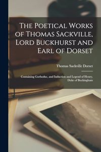 The Poetical Works of Thomas Sackville, Lord Buckhurst and Earl of Dorset